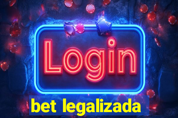 bet legalizada